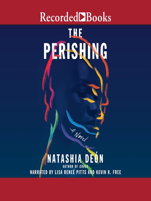 Title details for The Perishing by Natashia Deon - Available